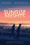 Jeff Zentner et Brittany Cavallaro - Sunrise Nights.