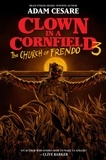 Adam Cesare - Clown in a Cornfield 3: The Church of Frendo.