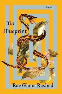 Rae Giana Rashad - The Blueprint - A Novel.