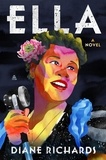 Diane Richards - Ella - A Novel.