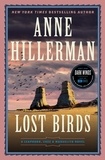 Anne Hillerman - Lost Birds - A Leaphorn, Chee &amp; Manuelito Novel.