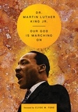 Martin Luther King - Our God Is Marching On.