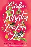Marianne Cronin - Eddie Winston Is Looking for Love - A Novel.
