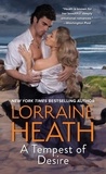 Lorraine Heath - A Tempest of Desire - A Novel.