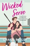 Grace Reilly - Wicked Serve - A Novel.