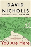 David Nicholls - You Are Here - A Novel.