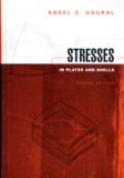 Ansel-C Ugural - Stresses In Plates Ans Shells. 2nd Edition, Edition En Anglais.