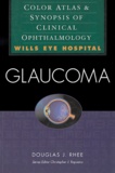 Douglas-J Rhee - Glaucoma.