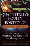 Ludwig B. Chincarini et Daehwan Kim - Quantitative Equity Portfolio Management - An Active Approach to Portfolio Construction and Management. 1 Cédérom