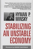 Hyman-P Minsky - Stabilizing an Unstable Economy.
