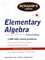 Barnett Rich et Philip Schmidt - Elementary Algebra.