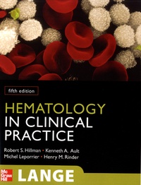 Robert Hillman - Hematology in Clinical Practice - ].