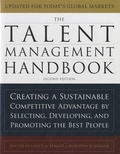 Lance A. Berger et Dorothy R. Berger - The Talent Management Handbook - Creating a Sustainable Competitive Advantage by Selecting, Developing, and Promoting the Best People.