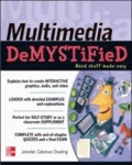 Multimedia Demystified.