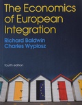 Richard Baldwin et Charles Wyplosz - The Economics of European Integration.