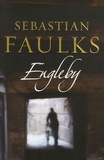 Sebastian Faulks - Engelby.