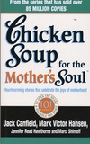 Marci Shimoff et Jack Canfield - Chicken Soup for the Mother's Soul.