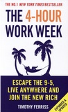 Timothy Ferriss - The 4-Hour Work Week - Escape 9-5, Live Anywhere, And Join The New Rich.