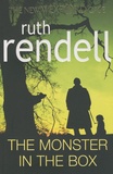 Ruth Rendell - The monster in the box.