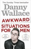 Awkward Situations for Men.