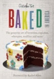 Baked in America - The Generous Art of American Baking - Brownies, Cupcakes, Muffins and More.