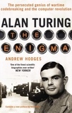 Andrew Hodges - Alan Turing. The Enigma.