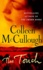 Colleen McCullough - The Touch.