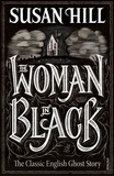 Susan Hill - The Woman In Black.
