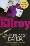 James Ellroy - The Black Dahlia.