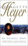 Georgette Heyer - An Infamous Army.
