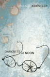 Arthur Koestler - Darkness at Noon.