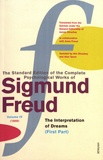 Sigmund Freud - The Standard Edition of the Complete Psychological Works of Sigmund Freud - Volume 4 (1900) The Interpretation of Dreams (First Part).