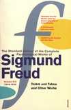 Sigmund Freud - The Standard Edition of the Complete Psychological Works of Sigmund Freud - Volume 13 (1913-1914) Totem and Taboo and Other Works.