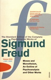 Sigmund Freud - The Standard Edition of the Complete Psychological Works of Sigmund Freud - Volume 23 (1937-1939) Moses and Monotheism, An Outline of Psychoanalysis and Other Works.