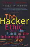 Pekka Himanen - The Hacker Ethic And The Spirit Of The Information Age.