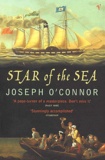 Joseph O'Connor - Star of the sea.