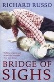 Richard Russo - Bridge of Sighs.