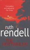 Ruth Rendell - The Rottweiler.