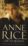 Anne Rice - Cry to Heaven.