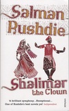 Salman Rushdie - Shalimar The Clown.