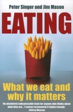 Peter Singer et Jim Mason - Eating.