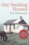 Per Petterson - Out Stealing Horses.