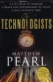 Matthew Pearl - The Technologists.