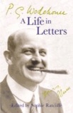 P.G. Wodehouse: A Life in Letters.
