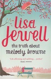 Lisa Jewell - The Truth About Melody Browne.