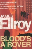 James Ellroy - Blood's Rover.