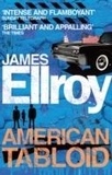 James Ellroy - American Tabloid.