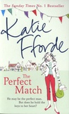 Katie Fforde - The Perfect Match.