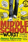 James Patterson - Middle School - The Worst Years of My Life.