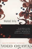 Yoko Ogawa - Hotel Iris.